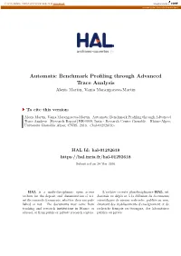 Automatic Benchmark Profiling Through Advanced Trace Analysis