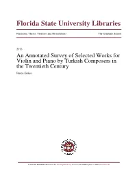 An Annotated Survey of Selected Works for Violin and Piano by Turkish Composers in the Twentieth Century Burcu Göker