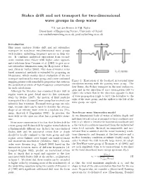 Stokes Drift and Net Transport for Two-Dimensional Wave Groups in Deep Water