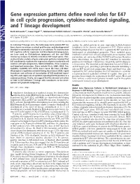 Gene Expression Patterns Define Novel Roles for E47 in Cell Cycle Progression, Cytokine-Mediated Signaling, and T Lineage Development