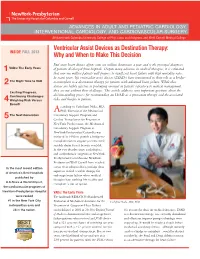 Ventricular Assist Devices As Destination Therapy: INSIDE FALL 2013 Why and When to Make This Decision