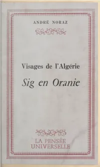 Visages De L'algérie : Sig En Oranie