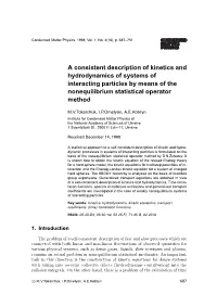 A Consistent Description of Kinetics and Hydrodynamics of Systems of Interacting Particles by Means of the Nonequilibrium Statistical Operator Method