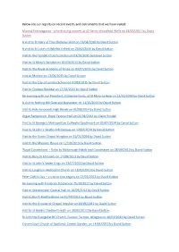 Below Are Our Reports on Recent Events and Instruments That We Have Visited