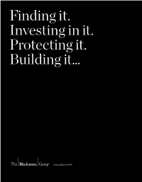 Finding It. Investing in It. Protecting It. Building It