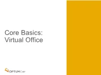 OCMM Core Basics: Virtual Office