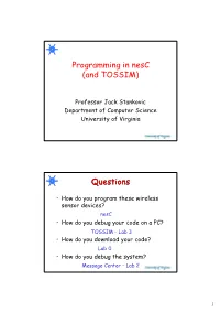 Programming in Nesc (And TOSSIM) Questions
