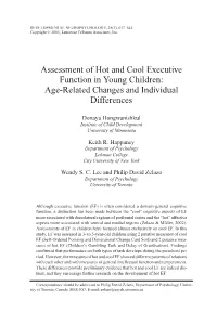 Assessment of Hot and Cool Executive Function in Young Children: Age-Related Changes and Individual Differences