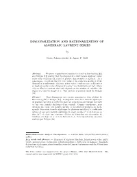 Diagonalization and Rationalization of Algebraic Laurent Series