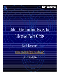 Orbit Determination Issues for Libration Point Orbits