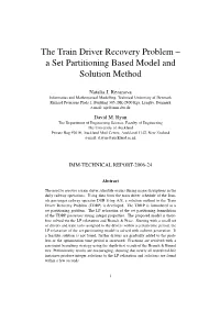 The Train Driver Recovery Problem – a Set Partitioning Based Model and Solution Method