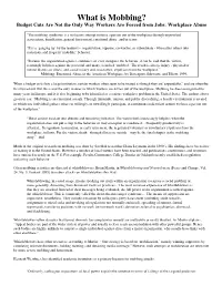 What Is Mobbing? Budget Cuts Are Not the Only Way Workers Are Forced from Jobs: Workplace Abuse