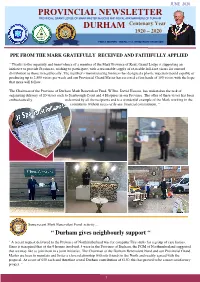 JUNE 2020 PROVINCIAL NEWSLETTER PROVINCIAL GRAND LODGE of MARK MASTER MASONS and ROYAL ARK MARINERS of DURHAM DURHAM Centenary Year 1920 – 2020