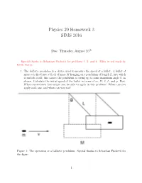 Physics 20 Homework 3 SIMS 2016
