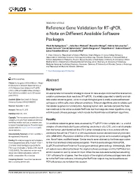 Reference Gene Validation for RT-Qpcr, a Note on Different Available Software Packages