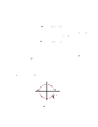 The Integral Resulting in a Logarithm of a Complex Number Dr. E. Jacobs in ﬁrst Year Calculus You Learned About the Formula: Z B 1 Dx = Ln |B| − Ln |A| a X