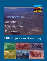 100Projectsand Counting... Transportation Uniform Mitigation