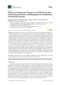 ACE2 As a Therapeutic Target for COVID-19; Its Role in Infectious Processes and Regulation by Modulators of the RAAS System