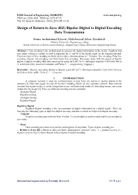 Design of Return to Zero (RZ) Bipolar Digital to Digital Encoding Data Transmission
