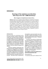 Nosology of the Substance Use Disorders: How Deep Is the ICD – DSM Dichotomy?