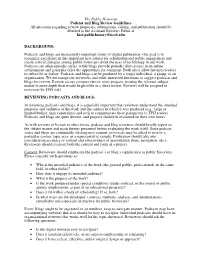 The Public Historian Podcast and Blog Review Guidelines All Questions Regarding Review Proposals, Submissions, Editing, and Publ