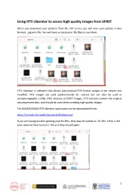 Using FITS Liberator to Access High Quality Images from SPIRIT