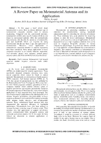 A Review Paper on Metamaterial Antenna and Its Application Shalini, Roopali Student, ECE, Rayat & Bahra Institute of Engineering & Bio-Technology, Mohali, India