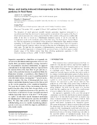And Inertia-Induced Inhomogeneity in the Distribution of Small Particles in ﬂuid ﬂows Julyan H