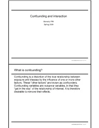 Confounding and Interaction What Is Confounding?