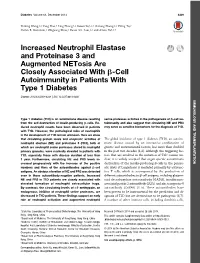 Increased Neutrophil Elastase and Proteinase 3 and Augmented Netosis Are Closely Associated with B-Cell Autoimmunity in Patients with Type 1 Diabetes