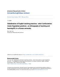 When Confucianism Meets Vygotskian Practices : an Ethnography of Teaching and Learning EFL in a Korean University