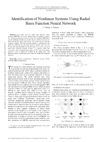 Identification of Nonlinear Systems Using Radial Basis Function Neural Network C
