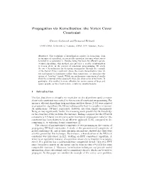 Propagation Via Kernelization: the Vertex Cover Constraint