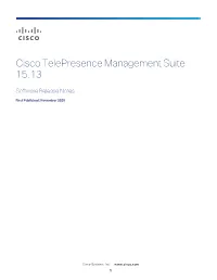 Cisco Telepresence Management Suite Software Release Notes (15.13)