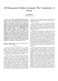2D Hexagonal Cellular Automata: the Complexity of Forms