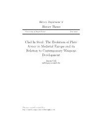 The Evolution of Plate Armor in Medieval Europe and Its Relation to Contemporary Weapons Development