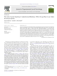 The Role of Social Meaning in Inattentional Blindness: When the Gorillas in Our Midst Do Not Go Unseen