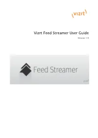 Vizrt Feed Streamer User Guide