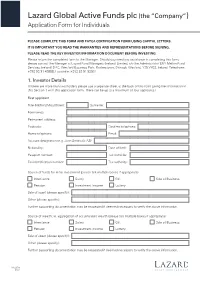 Global Active Funds Plc (The “Company”) Application Form for Individuals