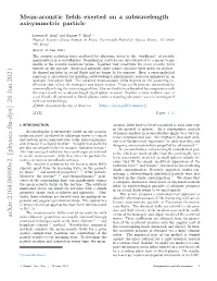 Mean-Acoustic Fields Exerted on a Subwavelength Axisymmetric Particle