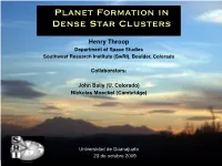 Planet Formation in Dense Star Clusters