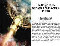 The Origin of the Universe and the Arrow of Time