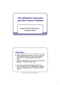 The Situation Calculus and the Frame Problem