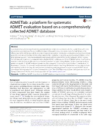 Admetlab: a Platform for Systematic ADMET Evaluation Based on a Comprehensively Collected ADMET Database