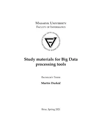 Study Materials for Big Data Processing Tools