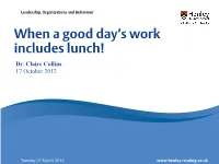 When a Good Day's Work Includes Lunch!