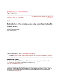 Determination of the Structure-Processing-Properties Relationship of Fe-6.5Wt%Si