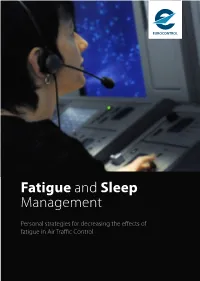 Fatigue and Sleep Management