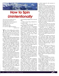 How to Spin Unintentionally