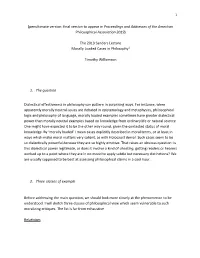 (Penultimate Version; Final Version to Appear in Proceedings and Addresses of the American Philosophical Association 2019) the 2